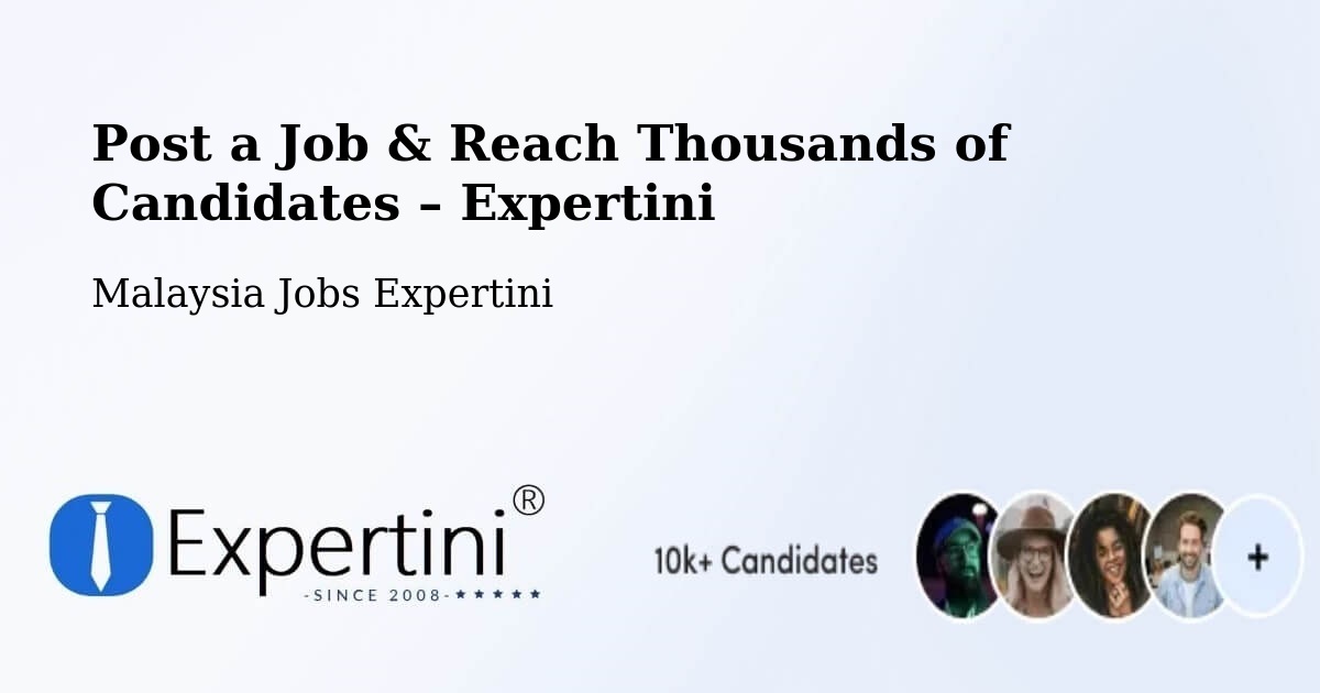 Post a Job in Putatan – Hire the Right Talent - Putatan, Malaysia Jobs Expertini